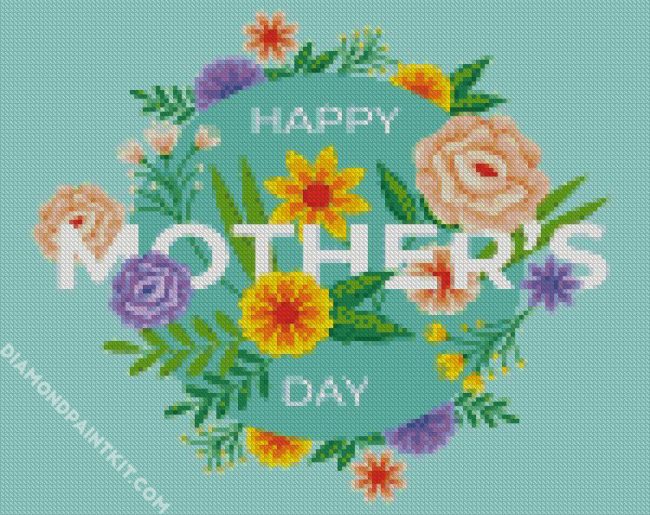 Happy Mothers Day diamond painting